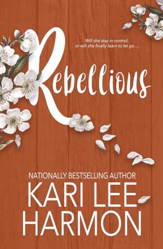 Rebellious (Portrait of a Woman, Band 3) von Oliver-Heber Books