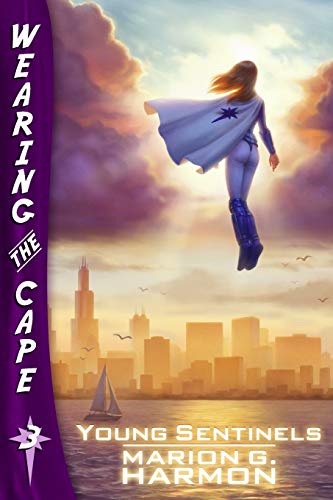 Young Sentinels (Wearing the Cape, Band 3) von CREATESPACE