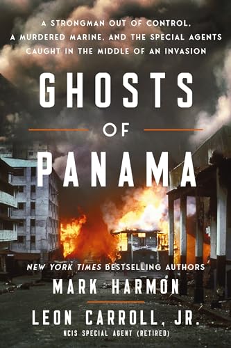 Ghosts of Panama: A Strongman Out of Control, A Murdered Marine, and the Special Agents Caught in the Middle of an Invasion von HarperCollins