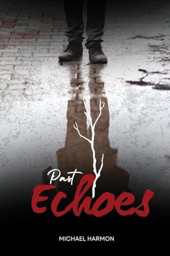Past Echoes von Michael Harmon