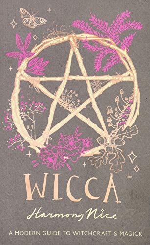 Wicca: A Modern Guide to Witchcraft and Magick von Seal Press (CA)