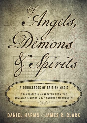 Of Angels, Demons and Spirits: A Sourcebook of British Magic