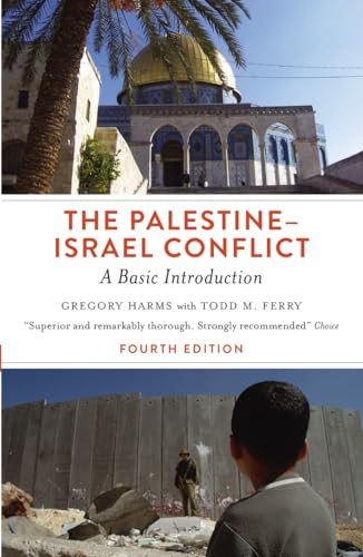 The Palestine-Israel Conflict - Fourth Edition: A Basic Introduction