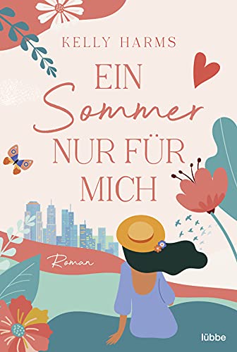 Ein Sommer nur für mich: Roman von Lübbe