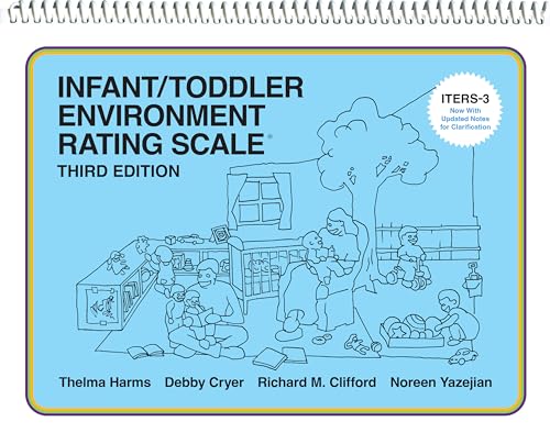 Infant/Toddler Environment Rating Scale (Iters-3) von Teachers College Press