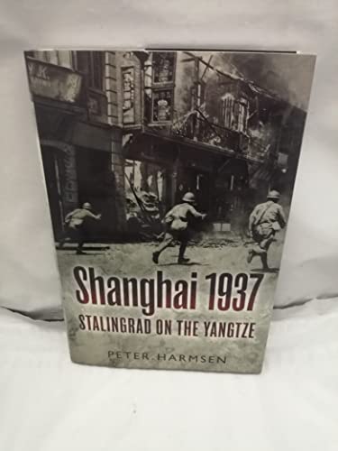 Shanghai 1937: Stalingrad on the Yangtze von Casemate