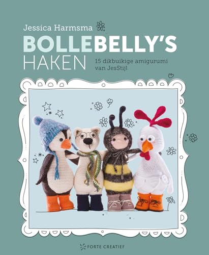Bollebelly's haken: 15 dikbuikige amigurumi van Jesstijl von Spectrum