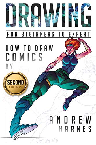 Drawing: How to Draw Comics, For Beginners to Expert von CREATESPACE