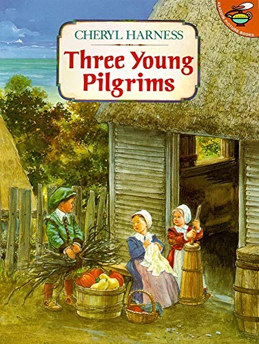 Three Young Pilgrims (Aladdin Picture Books)
