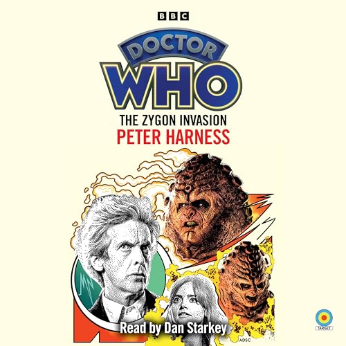 Doctor Who: The Zygon Invasion: 12th Doctor Novelisation von BBC Physical Audio