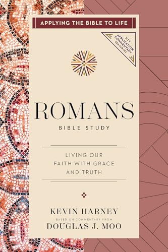 Romans Bible Study: Our Faith Allows Us to Recognize Truth from Error (Applying the Bible to Life Series) (NIV Application Commentary Resources) von HarperChristian Resources