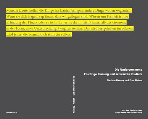 Die Undercommons: Flüchtige Planung und schwarzes Studium von eipcp European Institute for Progressive Cultural / transversal texts