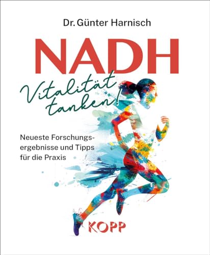 NADH: Vitalität tanken! von Kopp Bücher