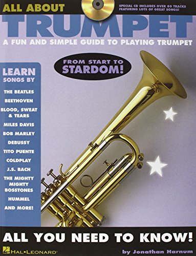 All About Trumpet: A Fun and Simple Guide to Playing Trumpet