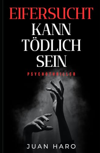 Eifersucht kann tödlich sein