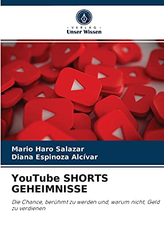 YouTube SHORTS GEHEIMNISSE: Die Chance, berühmt zu werden und, warum nicht, Geld zu verdienen