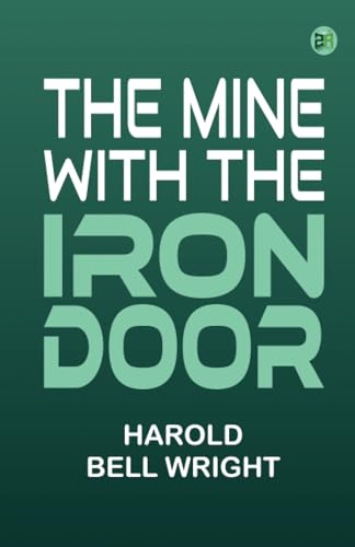 The Mine with the Iron Door von Zinc Read