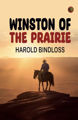 Winston of the Prairie von Zinc Read