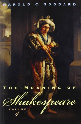 The Meaning of Shakespeare, Volume 1 (Phoenix Books) von University of Chicago Press
