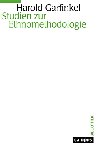 Studien zur Ethnomethodologie (Campus Bibliothek) von Campus Verlag