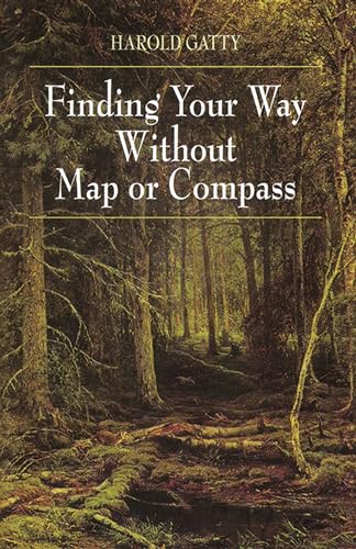 Finding Your Way Without Map or Compass von Dover Publications