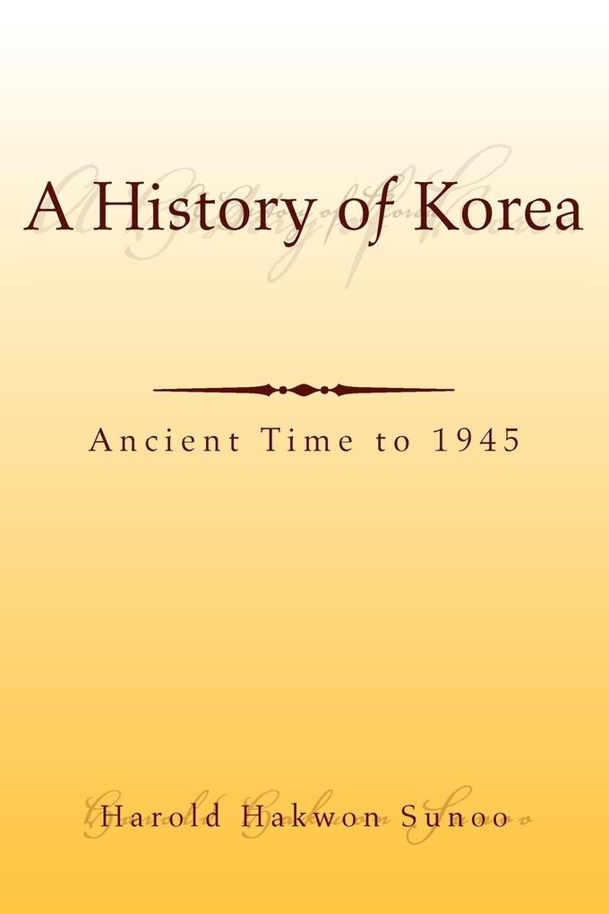 A History of Korea von Xlibris