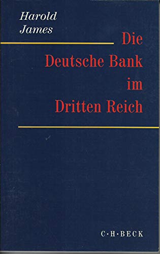 Die Deutsche Bank im Dritten Reich