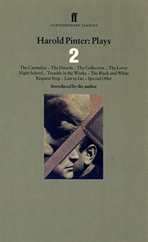 Plays.Vol.2: The Caretaker; The Dwarfs; The Collection; The Lover; Night School; Trouble in the Works; The Black and White; Request Stop; Last to Go; Special Offer von Faber & Faber