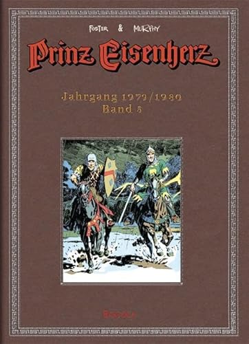 Foster & Murphy-Jahre, Band 5 : Prinz Eisenherz. Jahrgang 1979/1980