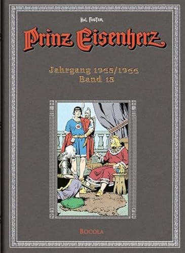 Prinz Eisenherz: Hal-Foster-Gesamtausgabe, Band 15: Jahrgang 1965/1966