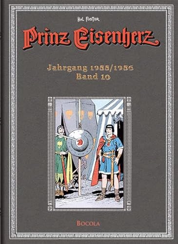 Prinz Eisenherz. Hal Foster-Gesamtausgabe, Band 10. Jahrgang 1955/1956 von Bocola Verlag GmbH