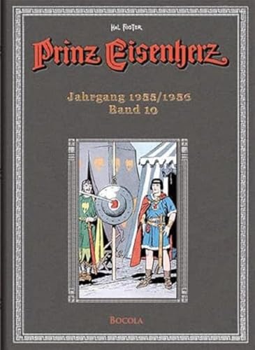 Prinz Eisenherz. Hal Foster-Gesamtausgabe, Band 10. Jahrgang 1955/1956