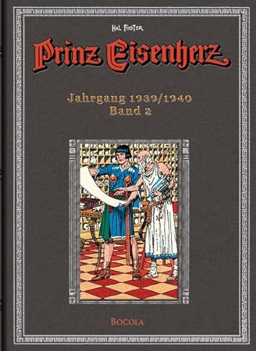 Prinz Eisenherz. Hal Foster-Gesamtausgabe, Band 2. Jahrgang 1939/1940 von Bocola Verlag GmbH
