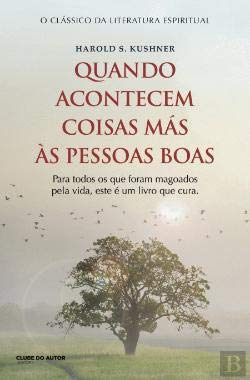 Quando Acontecem Coisas Más Às Pessoas Boas (Portuguese Edition)