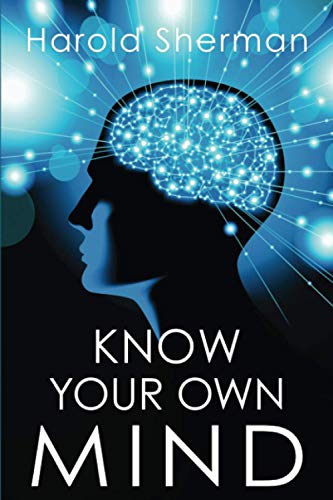 Know Your Own Mind: An Amazing Revelation of Your Inner Consciousness von Square Circles Publishing
