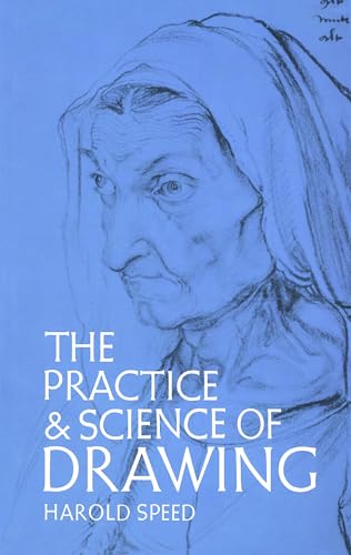 The Practice and Science of Drawing (Dover Art Instruction) von Dover Publications