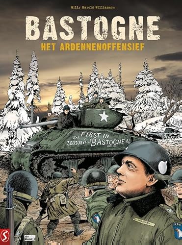 Bastogne: het Ardennenoffensief (De Tweede Wereldoorlog) von Silvester Strips