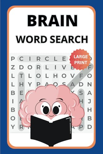 Brain Word Search Book: Word Searches with Easy to Read Print about Memory, Focus, Cognitive Skills and More | 6x9 inches | 50+ Puzzles .. Gift for Vacation, Holidays Brain Word Search Book: Word Searches with Easy to Read Print about Memory, Focus, Cognitive Skills and More | 6x9 inches | 50+ Puzzles .. Gift for Vacation, Holidays von Independently published