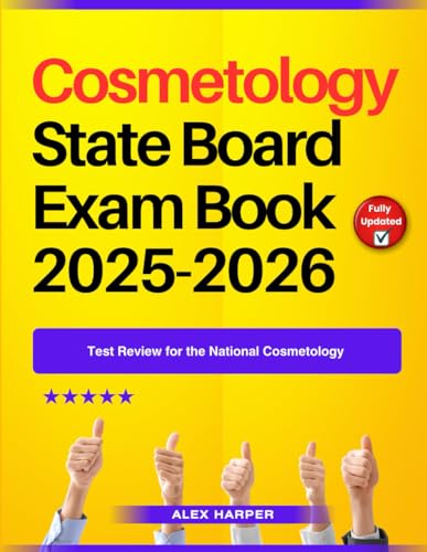 Cosmetology State Board Exam Book 2025-2026: Test Review for the National Cosmetology Cosmetology State Board Exam Book 2025-2026: Test Review for the National Cosmetology von Independently published