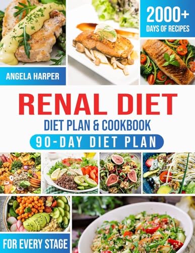 Renal Diet Cookbook & Diet Plan: 2000+ Days of kidney-friendly, delicious and affordable recipes. A complete and practical guide to meet your taste and dietary needs von Creafe Publishing