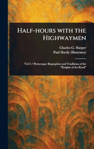 Half-hours With the Highwaymen von Anson Street Press