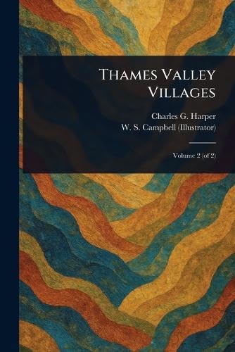 Thames Valley Villages von Anson Street Press