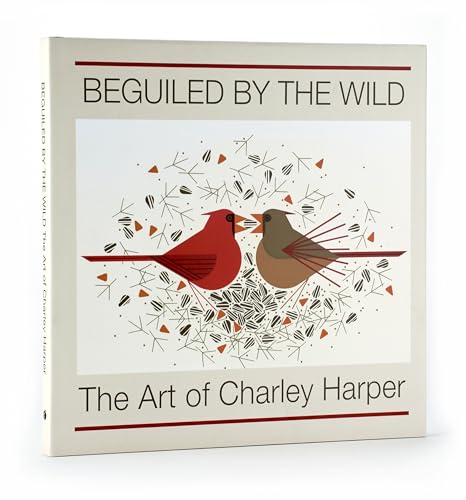 Beguiled by the Wild: The Art of Charley Harper