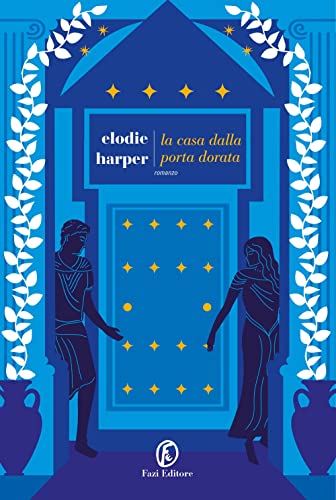 La casa dalla porta dorata (Le strade)