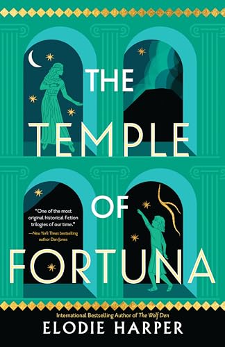 The Temple of Fortuna: Volume 3 (Wolf Den Trilogy, 3)