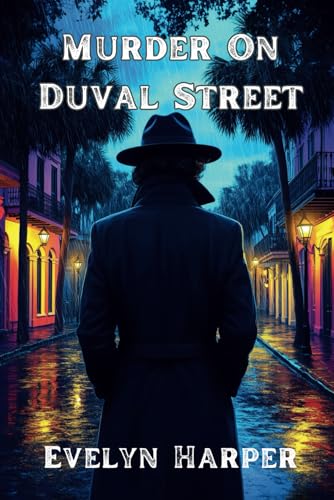 Murder on Duval Street: An Isla Marlow Mystery (Isla Marlow Mysteries, Band 3) von Independently published
