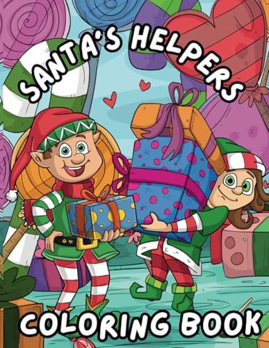 Santa's Helpers Christmas Coloring Book kids 4-8: 30 Kid Friendly Fun and Cute Christmas Themed Coloring Pages von Independently published