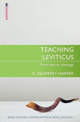 Teaching Leviticus: From Text to Message (Proclamation Trust) von Christian Focus Publications Ltd