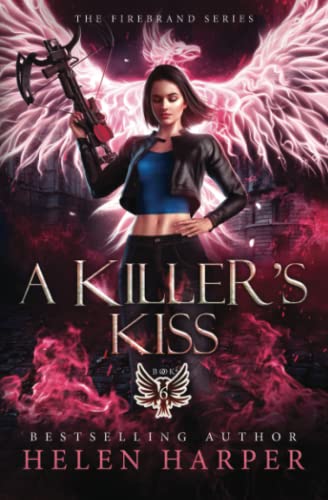 A Killer's Kiss (The Firebrand Series, Band 6)