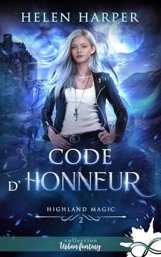 Code d'honneur: Highland Magic, T2 Code d'honneur: Highland Magic, T2 von COLL INFINITY